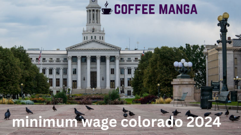 Minimum Wage Colorado 2024: New Rates and Updates